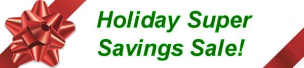 Holiday Super Savings Sale!